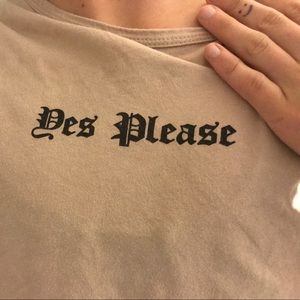 “Yes Please” Crop Top
